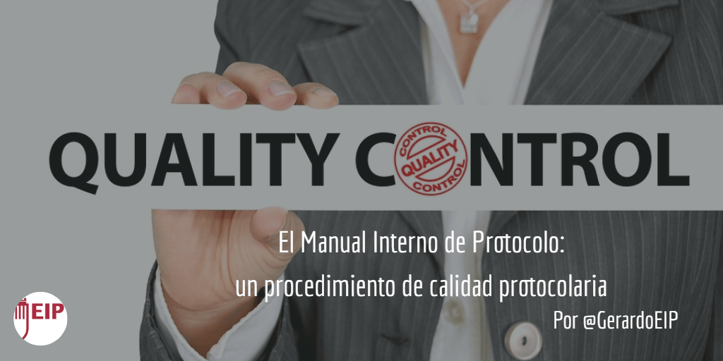 El procedimiento de calidad protocolaria